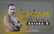 ROJAVA SPORT / الحلقة التاسعة